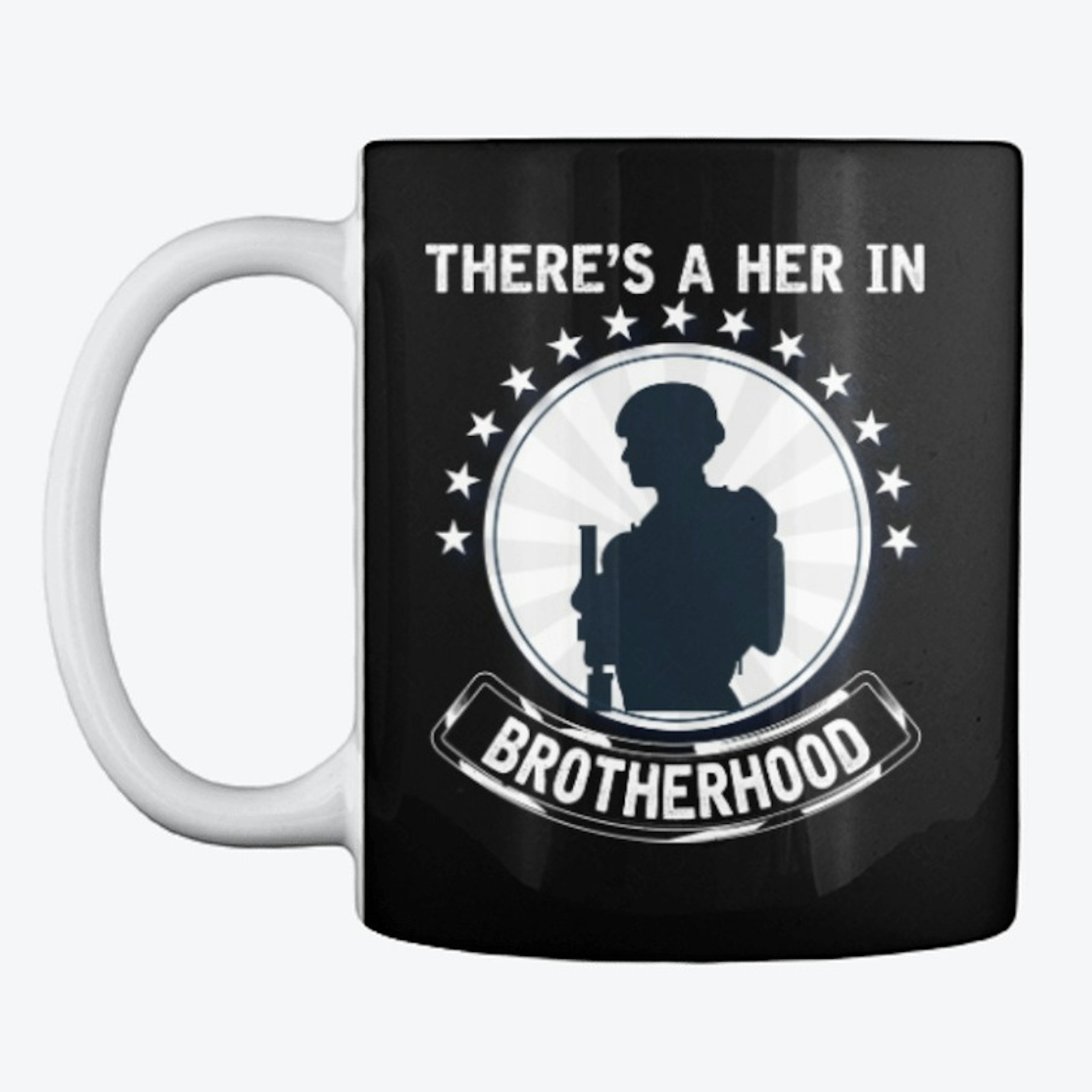 Veteran Gift, There's Her In Brotherhood
